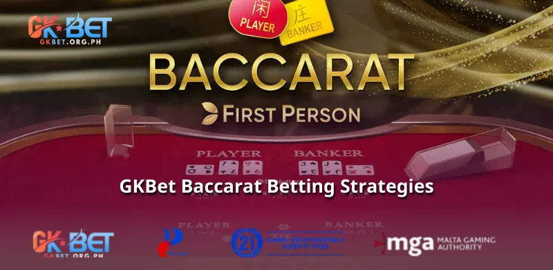 GKBet Baccarat Betting Strategies