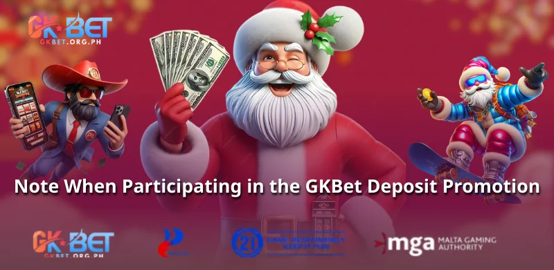 Note When Participating in the GKBet Deposit Promotion