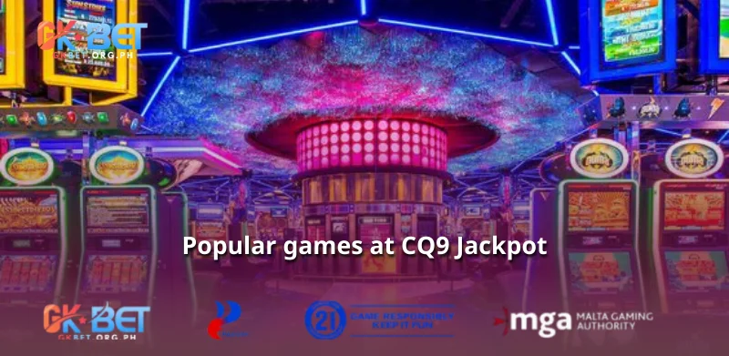 Popular games at CQ9 Jackpot