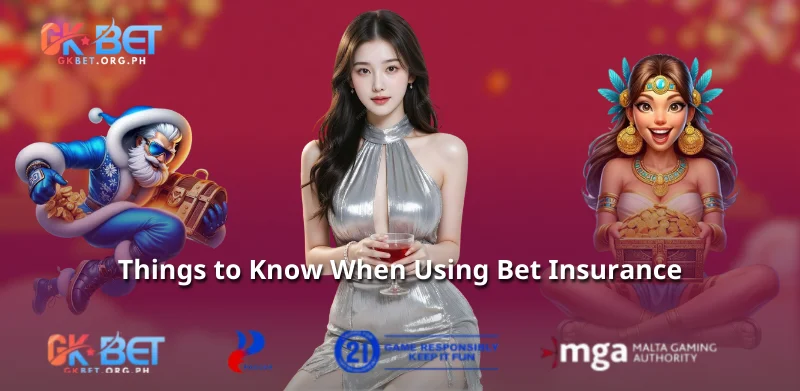 Things to Know When Using Bet Insurance