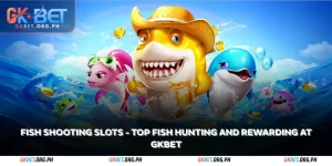 Fish Shooting Slots