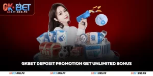 gkbet deposit promotion get unlimited bonus