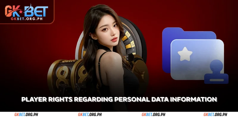 player rights regarding personal data information