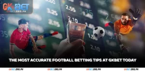 the most accurate football betting tips at gkbet today