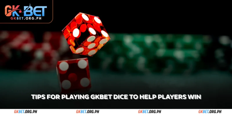 GKBet Dice – Extremely attractive online reward game 2 tips for playing gkbet dice to help players win