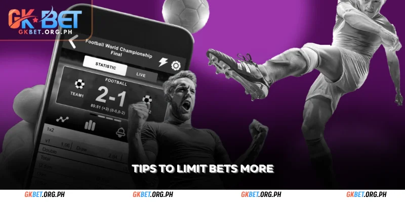 tips to limit bets more